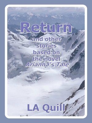 cover image of Return and Other Stories Based on the Novel Arianna's Tale